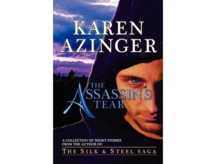 Livro The Assassin'S Tear de Karen L. Azinger ( Inglês )