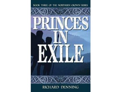 Livro Princes In Exile de Richard Denning ( Inglês )