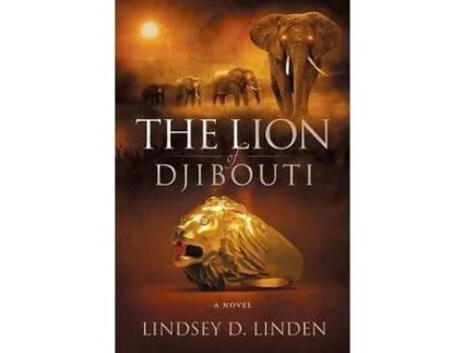Livro The Lion Of Djibouti de Lindsey D Linden ( Inglês )