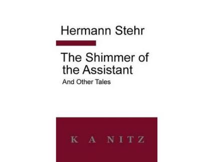 Livro The Shimmer Of The Assistant And Other Tales de Kerry Nitz ( Inglês )