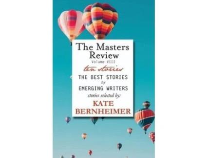 Livro The Masters Review Volume Viii: With Stories Selected By Kate Bernheimer de Kate Bernheimer ( Inglês )