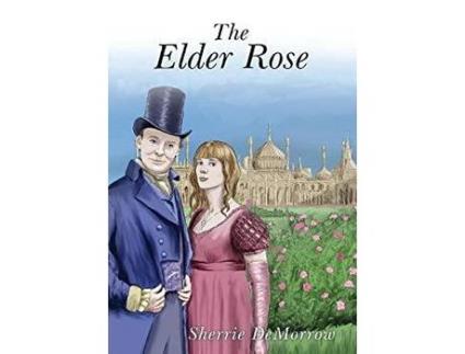 Livro The Elder Rose de Sherrie DeMorrow ( Inglês )