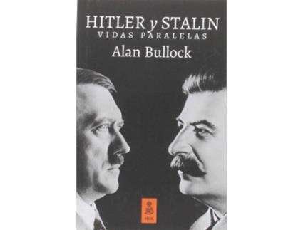 Livro Hitler Y Stalin Vidas Paralelas de Alan Bulock