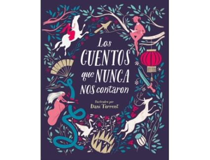 Livro Los Cuentos Que Nunca Nos Contaron de Vários Autores