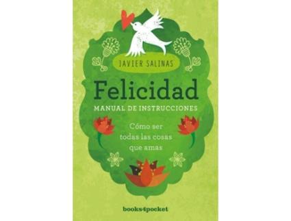 Livro Felicidad, Manual De Instrucciones de Javier Salinas