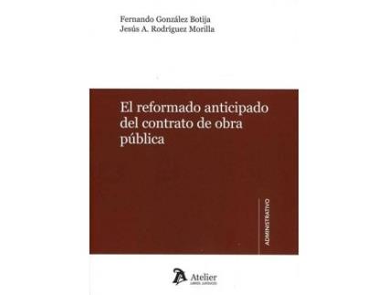 Livro El Reformado Anticipado Del Contrato De Obra Pública de Varios Autores
