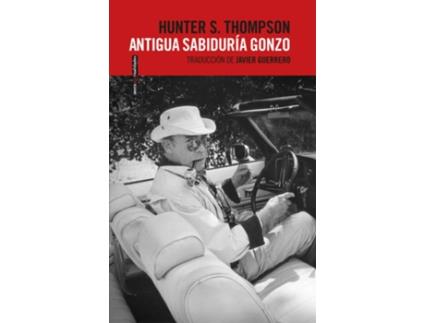 Livro Antigua Sabiduría Gonzo de Hunter S. Thompson