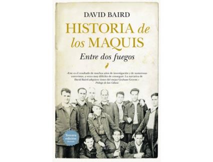 Livro Historia De Los Maquis.Entre Dos Fuegos