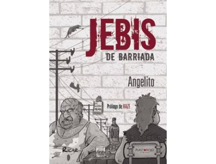 Livro Jebis de barriada de Angelito (Espanhol - 2016)