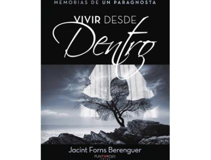 Livro Vivir desde dentro de Jacint Forns Berenguer (Espanhol - 2016)