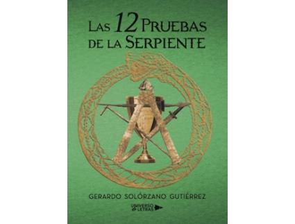 Livro Las 12 Pruebas de la Serpiente de Gerardo Solórzano Gutiérrez (Espanhol - 2017)