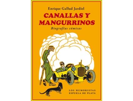 Livro Canallas Y Mangurrinos de Enrique Gallud Jardiel