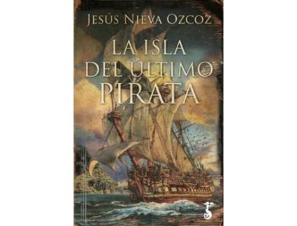 Livro La Isla Del Último Pirata de Jesús Nieva Ozcoz