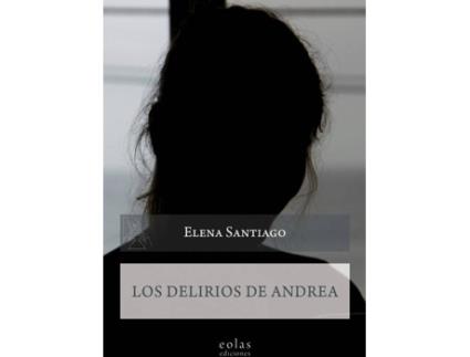 Livro Los Delirios De Andrea