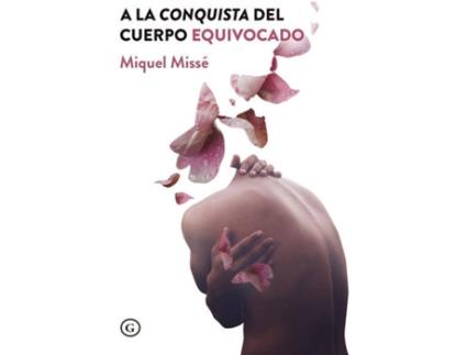 Livro A La Conquista Del Cuerpo Equivocado