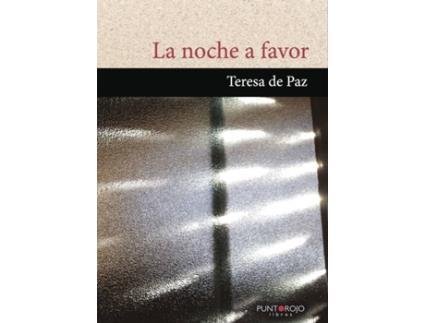 Livro La noche a favor de Teresa de Paz (Espanhol - 2018)