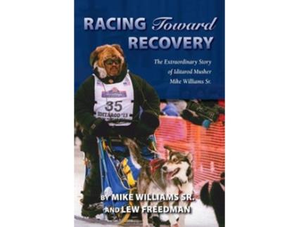 Livro racing toward recovery de mike williams,lew freedman (inglês)