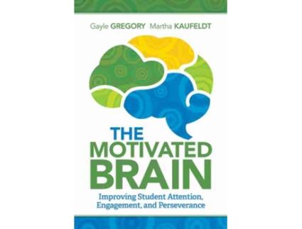 Livro the motivated brain de gayle gregory,martha kaufeldt (inglês)