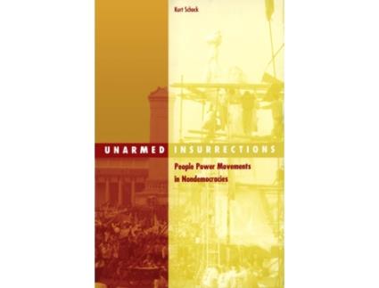 Livro unarmed insurrections de kurt schock (inglês)