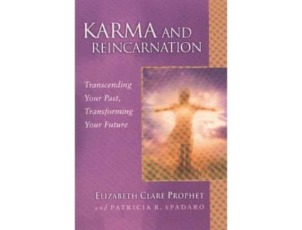 Livro karma and reincarnation de elizabeth clare (elizabeth clare prophet) prophet,patricia r. (patricia r. spadaro) spadaro (inglês)