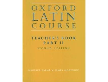 Livro oxford latin course:: part ii: teacher's book de maurice balme,james morwood (inglês)