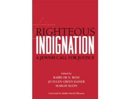 Livro Livro Righteous Indignation de Vários Autores (Inglês) de Foreword by Dr David Ellenson, Rabbi Or N Rose, Jo Ellen Green Kaiser, Margie Klein ( Inglês )