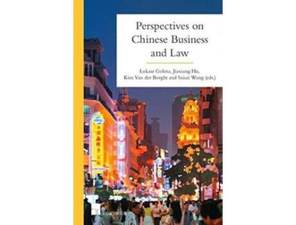 Livro Livro Perspectives on Chinese Business and Law de Vários Autores (Inglês) de Lukasz Golota, Jiaxiang Hu, Kim Van der Borght, Saisai Wang ( Inglês )