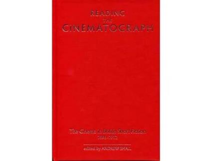 Livro Livro Reading the Cinematograph de Vários Autores (Inglês) de Stephen Bottomore, Jon Burrows, Stacy Gillis, Tom Gunning, Andrew Higson, Chris O Rourke, Co ( Inglês )
