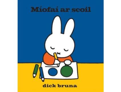 Livro Livro Miofai ar scoil de Vários Autores (Irlandês) de Dick Bruna ( Irlandês )