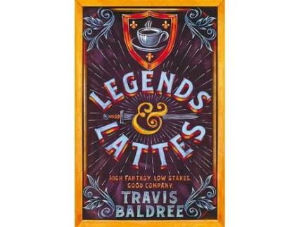 Livro Legends And Lattes de Travis Baldree ( Inglês )