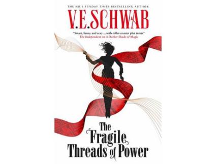 Livro The Fragile Threads Of Power de V. E.Schwab ( Inglês )