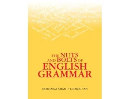 Livro the nuts and bolts of english grammar de norhaida aman,ludwig tan (inglês)