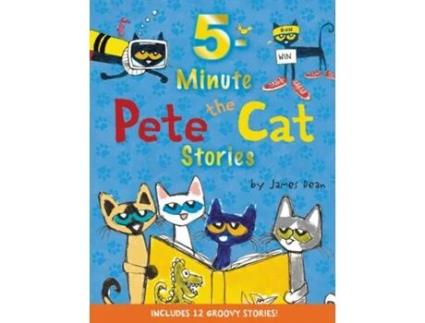 Livro Pete The Cat: 5-Minute Pete The Cat Stories de James Dean