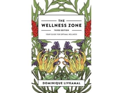 Livro the wellness zone de dominique livkamal (inglês)