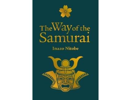 Livro the way of the samurai de nitobe inazo (inglês)