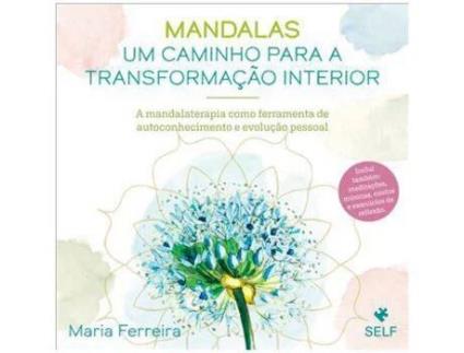 Livro Mandalas - Um Caminho para a Transformação Interior de Maria Ferreira ( Português )