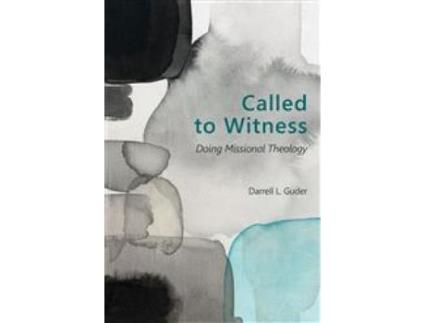 Livro called to witness de darrell l. guder (inglês)