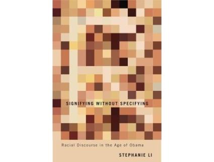 Livro signifying without specifying de stephanie li (inglês)