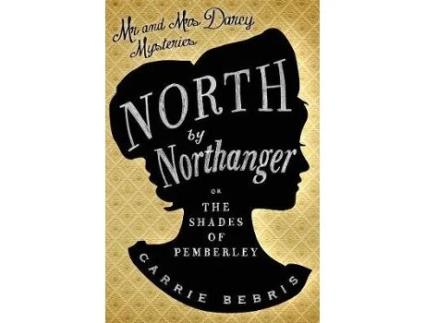 Livro north by northanger de carrie bebris (inglês)