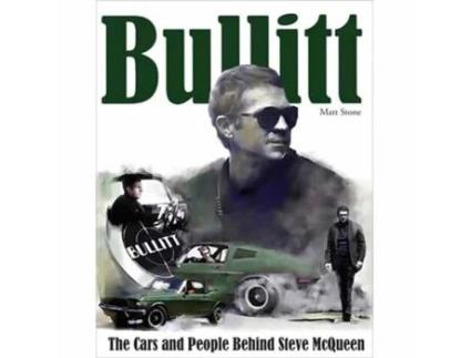 Livro bullitt: the cars and people behind steve mcqueen de matt stone (inglês)