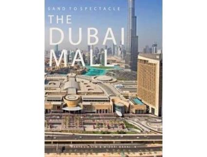 Livro sand to spectacle the dubai mall de edited by oscar riera ojeda (inglês)