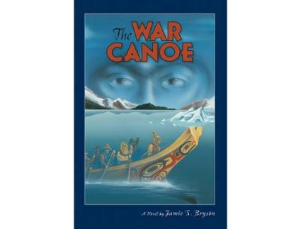 Livro the war canoe de jamie s bryson (inglês)