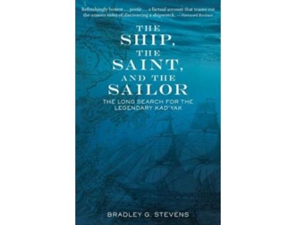 Livro the ship, the saint, and the sailor de bradley g. stevens (inglês)