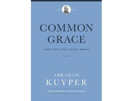 Livro common grace (volume 2) de abraham kuyper (inglês)