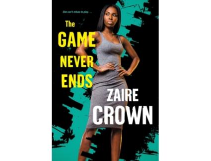 Livro the game never ends de zaire crown (inglês)