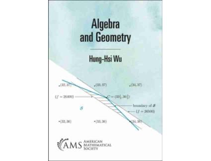 Livro algebra and geometry de hung-hsi wu (inglês)