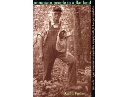 Livro mountain people in a flat land de carl e. feather (inglês)