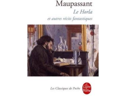 Livro Le Horla Et Autres Recits Fantastiques de Guy De Maupassant