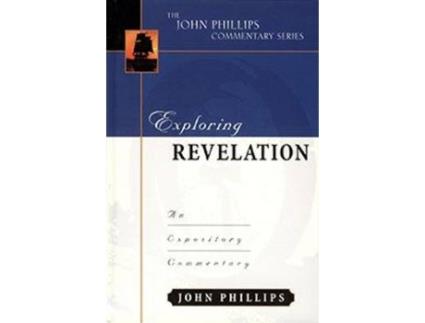 Livro exploring revelation de john phillips (inglês)