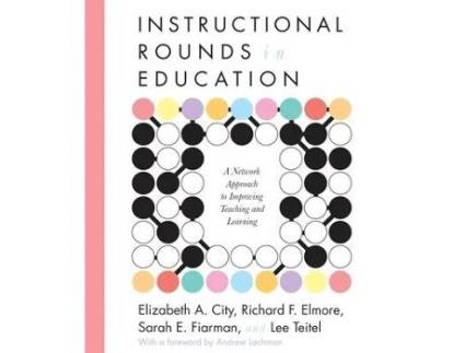 Livro instructional rounds in education de elizabeth a. city,richard elmore,sarah fiarman,lee teitel (inglês)